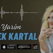 Melek Kartal Nazlı Yarim Yeni Arabesk Şarkı