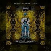 Pandora Invader Space Namah Va Ubuntu Is Humanity