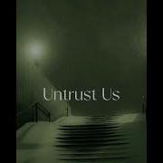 Untrust Us Remix