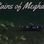 Rains Of Meghalaya