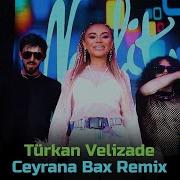 Turkan Velizade Remix