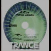 Trance Mission Original Mix От Bycue