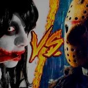 Jeff The Killer Vs Jason Voorhees Rap