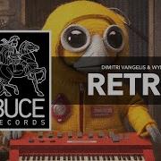 Dimitri Vangelis Wyman Retro