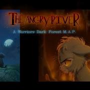 The Angry River A Dark Forest Werrior Cats Map Complete