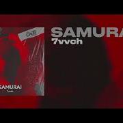Samurai 7Vvch