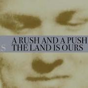 The Smiths A Rush And A Push And The Land Is Ours