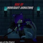 Rise Up Minecraft Music Video Seri The Revenge Of The Night