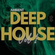 Deep House Ambient