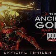 Doom Eternal The Ancient Gods Trailer