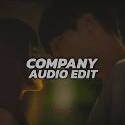 Company Justin Bieber Edit Audio