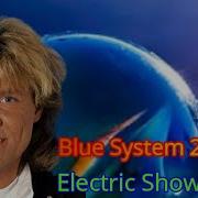 Blue System 2K24 Ia Electric Showdown