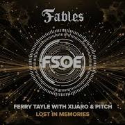 Ferry Tayle With Xijaro Pitch Lost In Memories