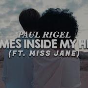 Paul Rigel Feat Miss Jane Flames Inside My Head Extended Mix