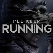 I Ll Keep Running