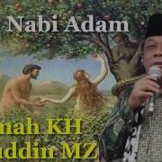 Ceramah Kh Zainuddin Mz Nabi Adam