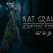 Kat Graham Fall For You