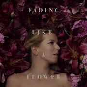 Frida Ohrn Fading Like A Flower By Roxette