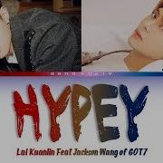 라이관린 Kuanlin Hypey Feat Jackson Wang