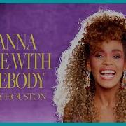 Whitney Houston I Wanna Dance With Somebody