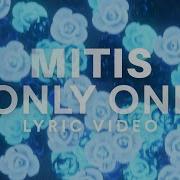 Mitis Only One