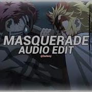 Masquerade Edit Audio