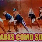 Tu Sabes Como Soy Yo Zumba