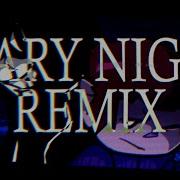 Scary Night Fnf Remix