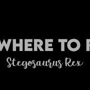 Nowhere To Run Stegosaurus Rex 1 Hour