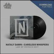 Nataly Dawn Careless Whispers Law Of Physics Edit