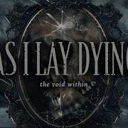 As I Lay Dying Through Storms Ahead