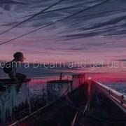 Dream Dream Dream Lyrics Tiktok