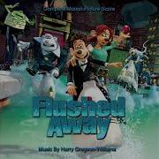 Flushed Away Harry Gregson Williams