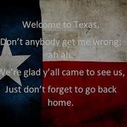 Welcome In The Texas