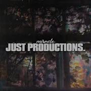 Just Productions Miracle