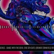 Dance With The Devil The 6Th Gate Reinier Zonneveld Remix D Devils Reinier Zonneveld