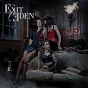 Exit Eden Hold Back Your Fear