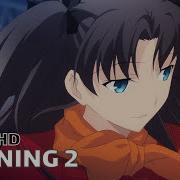 Fate Unlimited Blades Works Op 2