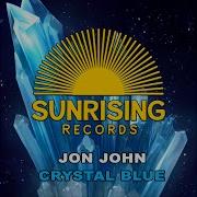 Crystal Blue Original Mix Dj Jon John