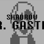 Shadrow Dr Gaster