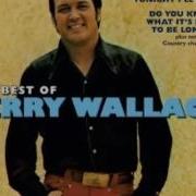 Jerry Wallace I Wonder Whose Baby You Are Now