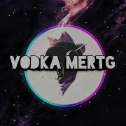 Vodka Mertg