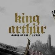 King Arthur Legend Of The Sword Film Remix