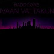 Haddcore Taivaa Valtakunta