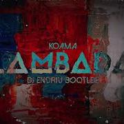 Kaoma Lambada Endriu Bootleg