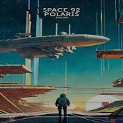 Space 92 Polaris Original Mix