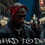 2Pac Hard To Die The Vengeance