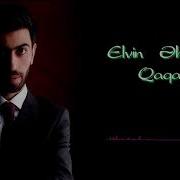 Elvin Ehmed Yol Verin Gelir Qaqas