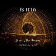 Jimmy Bo Horne Remix