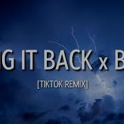 Bring It Back Body Remix